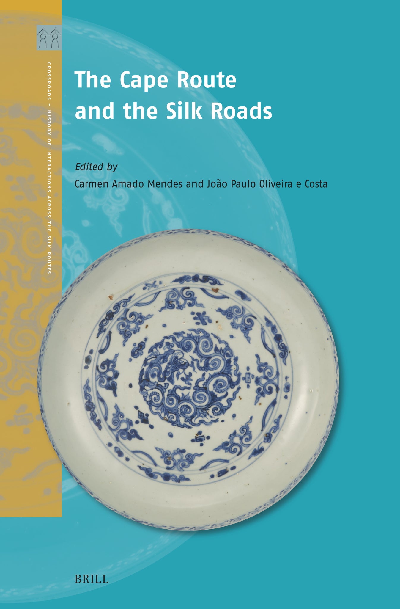 Cover image for The Cape Route and the Silk Roads ISBN 9789004761834
